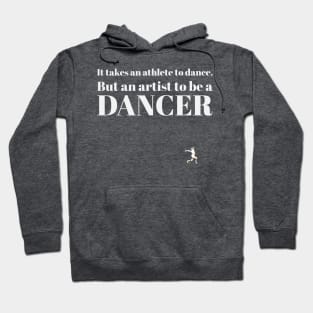 Inspirational Dancer Quote Hoodie